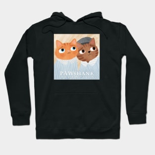 Pawshank Hoodie